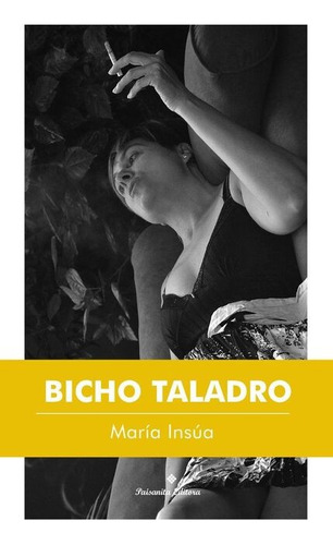 Bicho Taladro - Insua, Maria