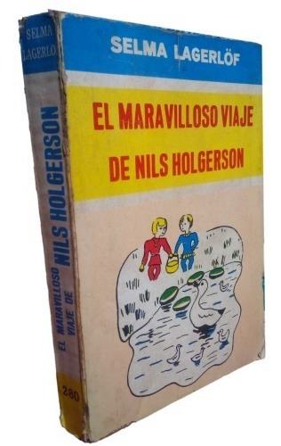 El Maravilloso Viaje De Nils Holgersson Selma Lagerlof