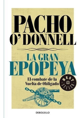 Libro La Gran Epopeya De Pacho O'donnell