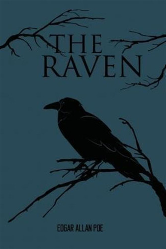 The Raven - Edgar Allan Poe