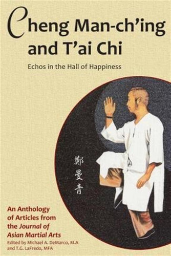 Cheng Man-ch'ing And T'ai Chi - Barbara Davis (paperback)