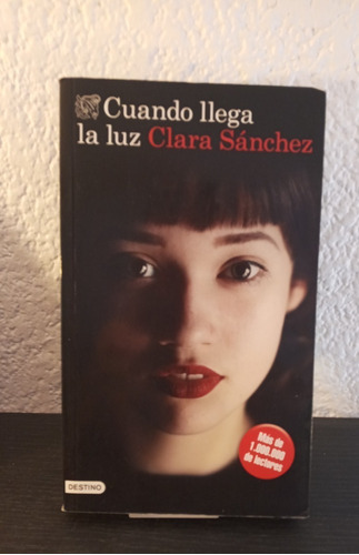 Cuando Llega La Luz - Clara Sánchez