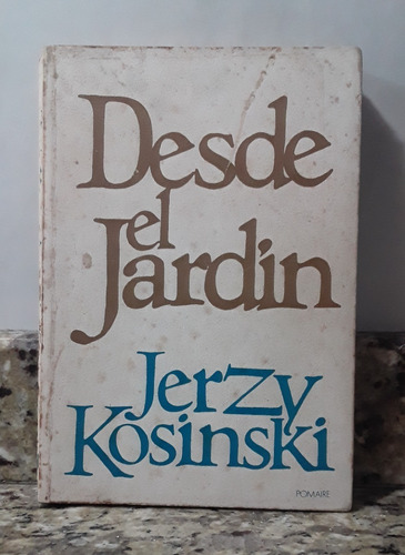 Libro Desde El Jardin - Jerzy Kosinski