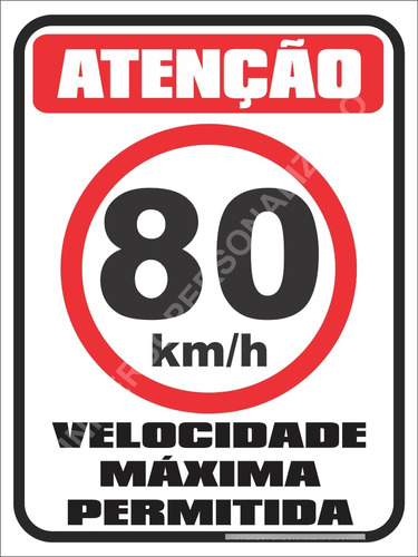 1 Adesivo Atenção Velocidade Máxima Permitida 80 Km 15x20cm