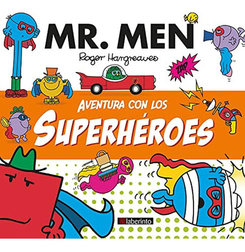 Aventura con Los Superhéroes, de Hargreaves, Adam. Editorial Ediciones del Laberinto, tapa pasta blanda, edición 1 en español, 2021