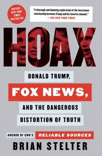 Book : Hoax Donald Trump, Fox News, And The Dangerous _x