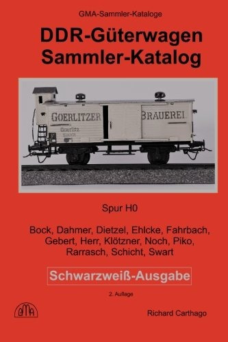 Ddr Güterwagen Sammlerkatalog In Schwarzweis Bock, Dahmer, 