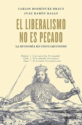El Liberalismo No Es Pecado - Carlos Rodraiguez Braun