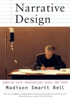 Narrative Design - Madison Smartt Bell (paperback)