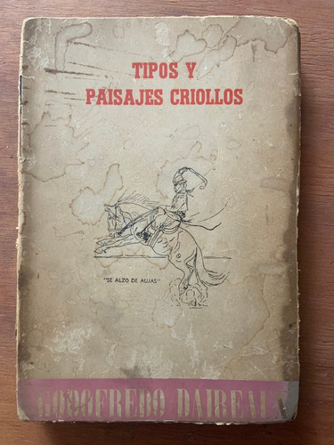 Tipos Y Paisajes Criollos (ed. Agro)