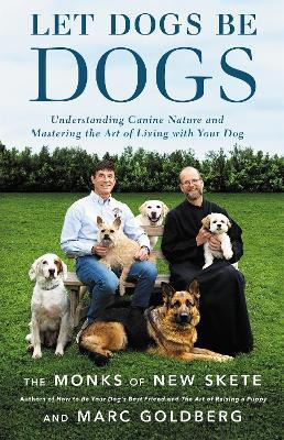 Libro Let Dogs Be Dogs : Understanding Canine Nature And ...