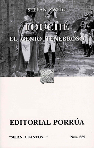 Fouché El Genio Tenebroso - Stefan Zweig -