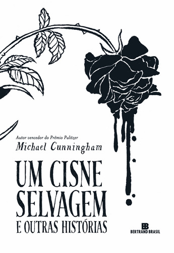 Um cisne selvagem e outras histórias, de Cunningham, Michael. Editora Bertrand Brasil Ltda., capa mole em português, 2022