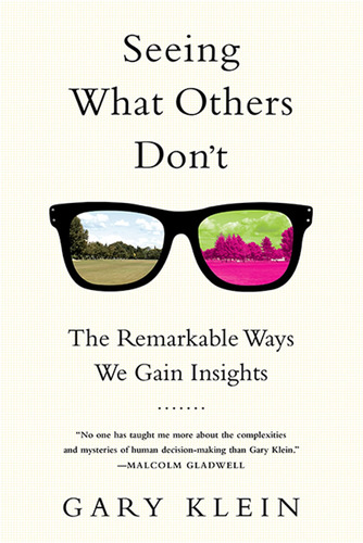 Book : Seeing What Others Don't: The Remarkable Ways We ...