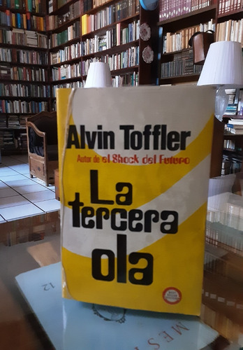 La Tercera Ola. Alvin Toffler. Libro