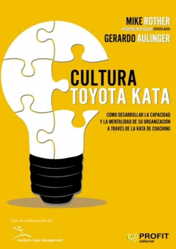 Cultura Toyota Kata - Los Objetivos De Su Organización
