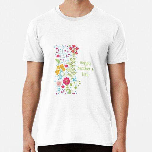 Remera Feliz Día De La Madre Flores De Primavera Ronda Clási