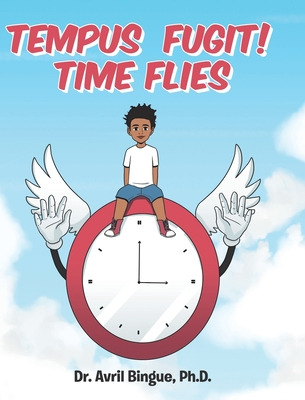 Libro Tempus Fugit! Time Flies - Bingue, Avril