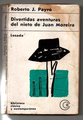 Divertidas Aventuras Del Nieto De Juan Moreira - Payró 