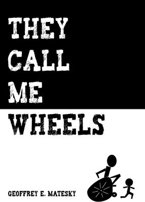 Libro They Call Me Wheels - E Matesky Geoffrey E Matesky