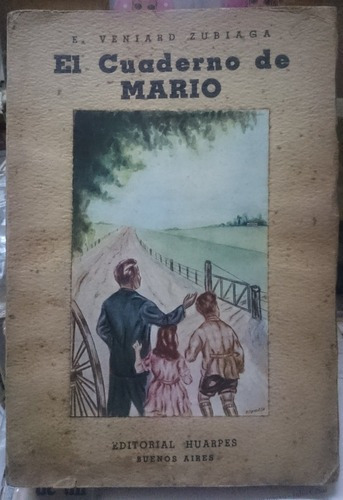 El Cuaderno De Mario, Relatos Y Avent Campestres (ilust&-.
