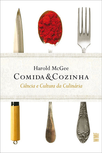 Imagem 1 de 1 de Livro: Comida E Cozinha -  Harold Mcgee