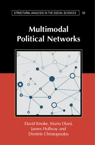 Multimodal Political Networks, De Knoke, David. Editorial Cambridge, Tapa Blanda En Inglés