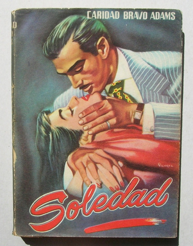 Caridad Bravo Adams Soledad Libro Mexicano 1954