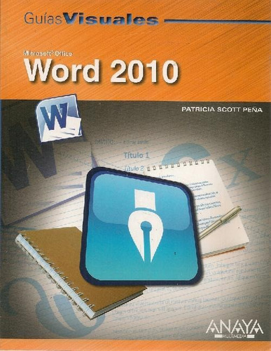 Libro Word 2010 De Patricia Scott Peña