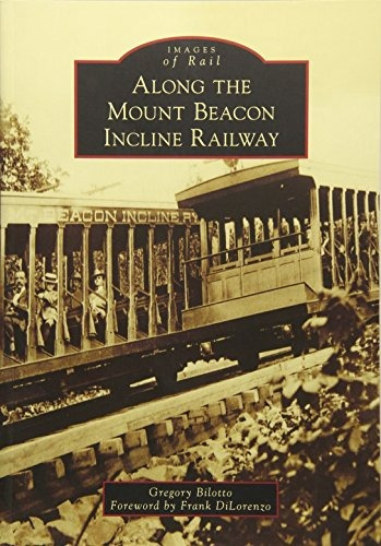 Along The Mount Beacon Incline Railway (images Of Rail)