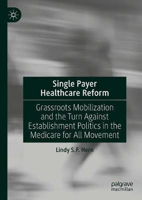 Libro Single Payer Healthcare Reform : Grassroots Mobiliz...