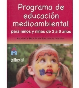 Programa De Educación Medioambiental, Envío Gratis! Trillas