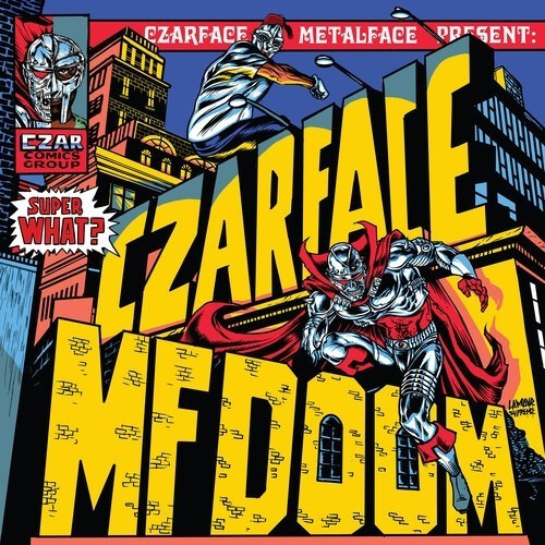 Czarface - Super What? / Nuevo / Distribuido Altoque Records