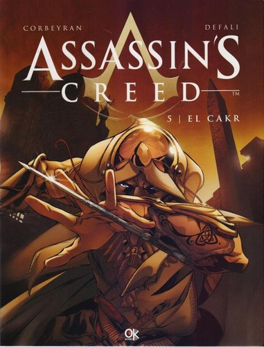 Assassins Creed. El Cakr. Vol 5, de Corbeyran. Editorial Latinbooks en español