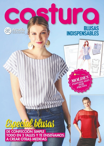 Taller De Costura, Especial Blusas - Arcadia Ediciones