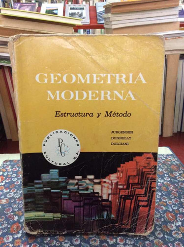 Geometría Moderna Por Jurgensen Donelly Y Dolciani