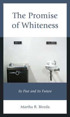 Libro The Promise Of Whiteness: Its Past And Its Future -...
