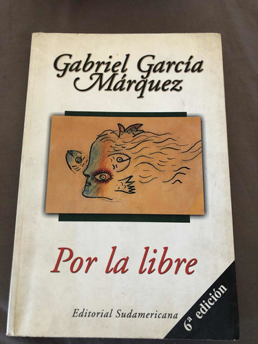 Libro Por La Libre De Gabriel García Marquez
