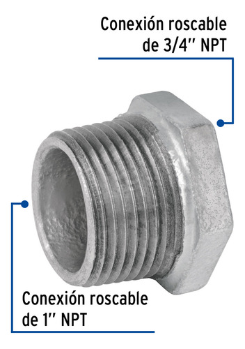 Reduccion Bushing 1'' X 3/4'' Acero Galvanizado Foset 47505