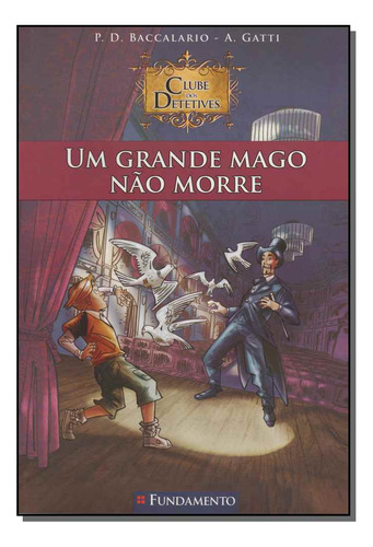 Livro Clube Dos Detetives 02 - Um Grande Mago Não Morre