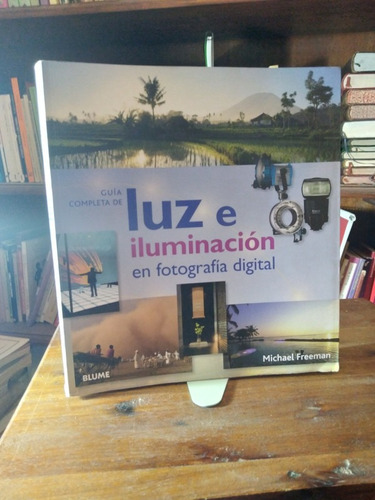 Guia De Luz E Iluminacion En Fotografia Digital - Freeman
