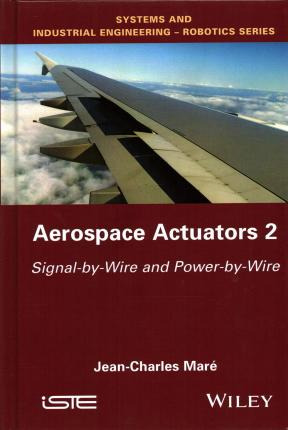 Libro Aerospace Actuators 2 - Jean-charles Mare