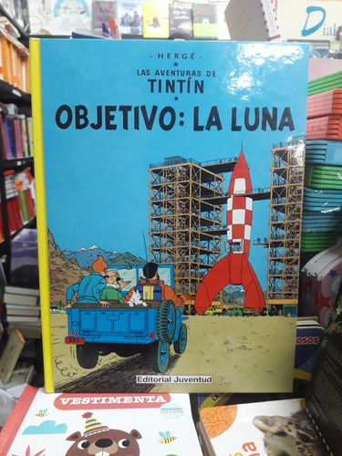 Objetivo La Luna - Aventuras Tintin - Herge - Nuevo - Devoto