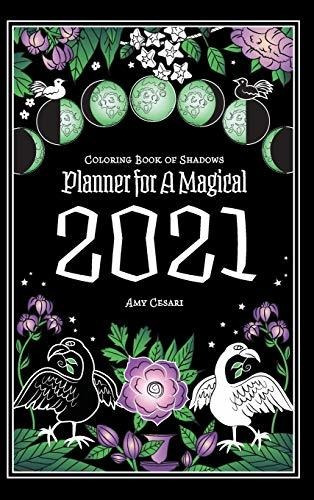 Coloring Book Of Shadows Planner For A Magical 2021, De Cesari, Amy. Editorial Amy Cesari, Tapa Dura En Inglés, 2020