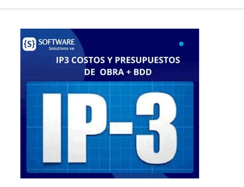 Ip3 Costos Y Presupuestos De Obra, Con Base De Datos