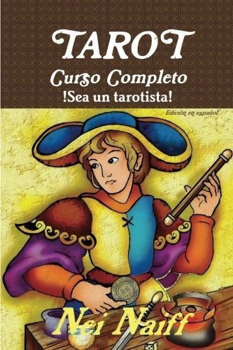 Tarot Cursopleto - Naiff, Nei, De Naiff, Nei. Editorial Lulu En Español