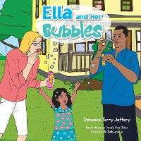 Libro Ella And Her Bubbles - Daneace Terry Jeffery