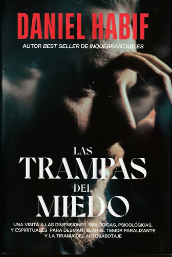 Las Trampas Del Miedo. Daniel Habif (tapas Duras)