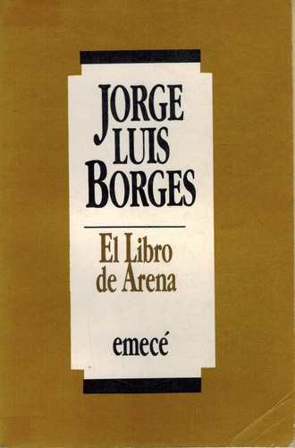 El Libro De Arena - Jorge Luis Borges - Emece (b3)