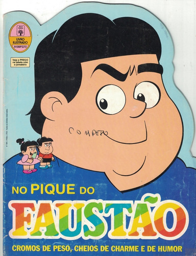 Álbum No Pique Do Faustão - Abril Panini - 1991 - Completo